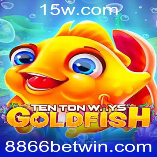 Descubra o Fascinante Mundo de TenTonWaysGoldfish e a Emoção da Aposta 8866