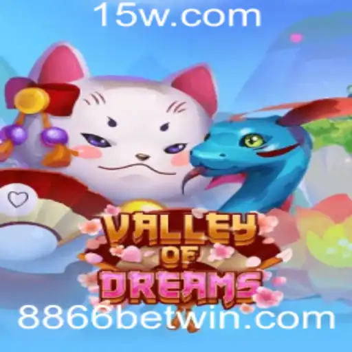 Descubra o Fascinante Mundo de ValleyofDreams com 8866 bet
